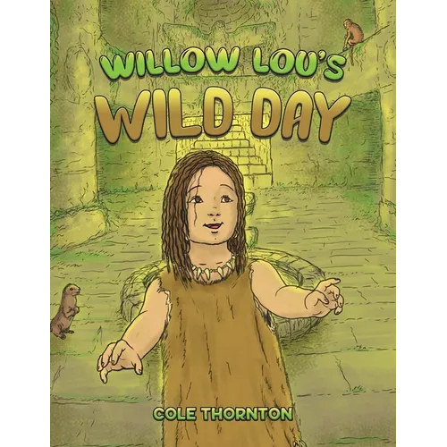 Willow Lou's Wild Day