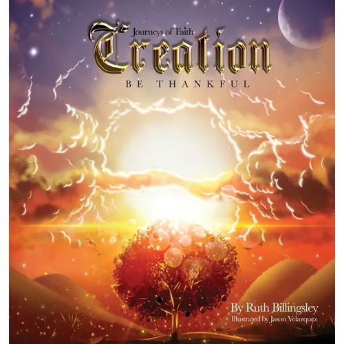 Creation: Be Thankful