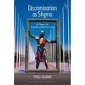 Discrimination as Stigma: A Theory of Anti-Discrimination Law