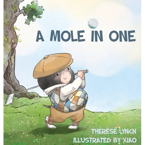 A Mole in One: How a little hero found his place in the world of golf.