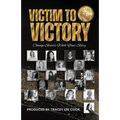 Victim To Victory: Change Starts With Your Story