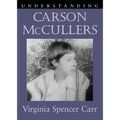 Understanding Carson McCullers