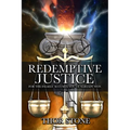 Redemptive Justice: For the Falsely Accused, You've Already Won