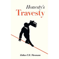 Honesty's Travesty