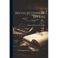 Recollections of my Life; Volume 3