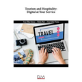 Tourism and Hospitality: Digital at your service