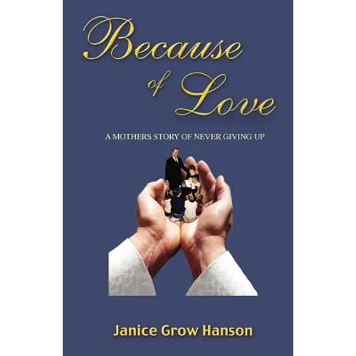 Because of Love: Now and Forever
