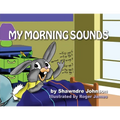 My Morning Sounds