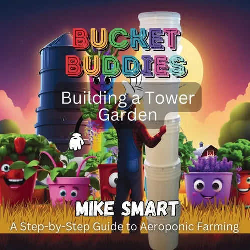 Bucket Buddies: Building a Tower Garden
