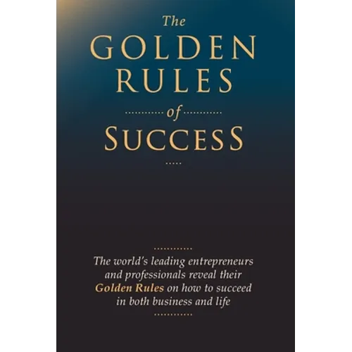 The Golden Rules of Success