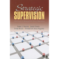 Strategic Supervision: A Brief Guide for Managing Social Service Organizations