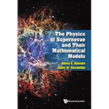 The Physics of Supernovae and Their Mathematical Models