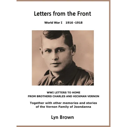 Letters from the Front: World War I - 1916 - 1918