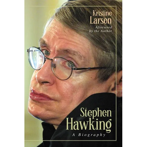 Stephen Hawking: A Biography