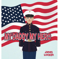 My Daddy My Hero