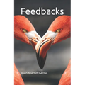 Feedbacks. From Causal Diagrams to System Thinking: Manage dynamical systems in business, econony, biology and social sciences, using balancing and re