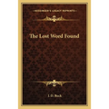 The Lost Word Found