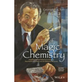 A Life of Magic Chemistry: Autobiographical Reflections Including Post-Nobel Prize Years and the Methanol Economy