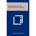 Discourses Of The Prophet Joseph Smith