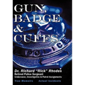 Gun, Badge & Cuffs