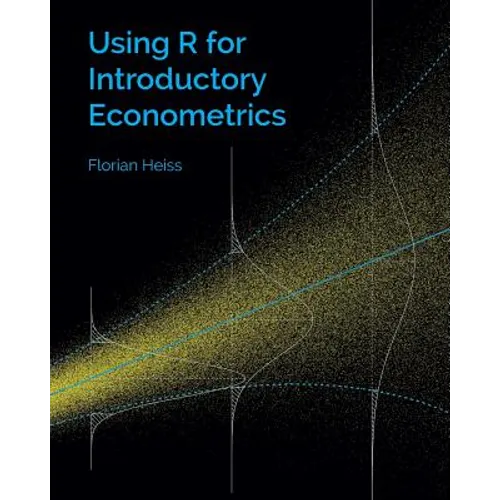 Using R for Introductory Econometrics