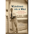 Windows on a War: The Korean War as Seen by Peter Koerner, USAF, 1950-1953