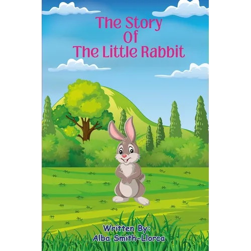 The Story Of The Little Rabbit