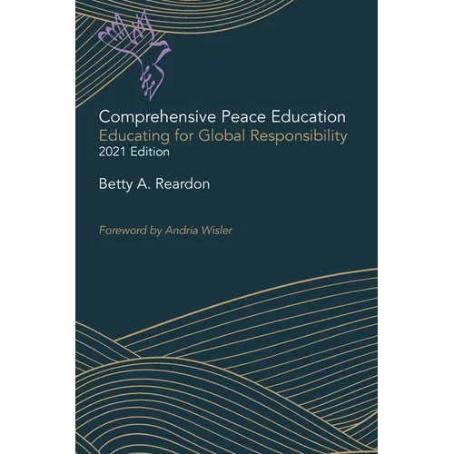 Comprehensive Peace Education: Educating for Global Responsibility
