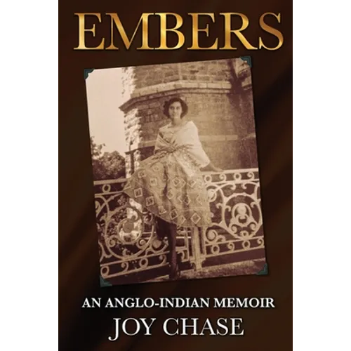 Embers: An Anglo-Indian Memoir