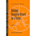 Raising Sensitive Issues in a Team