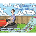 Daddy's Magic Mower