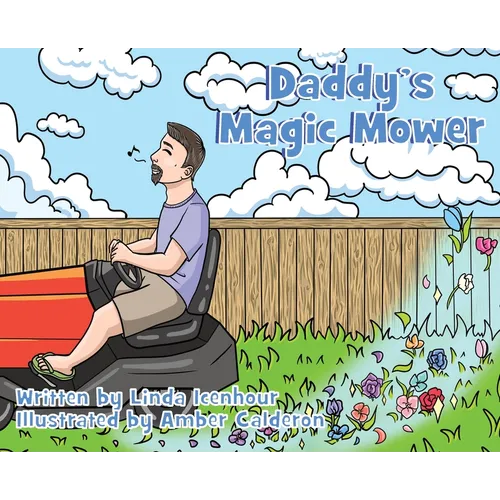 Daddy's Magic Mower