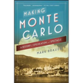 Making Monte Carlo: A History of Speculation and Spectacle