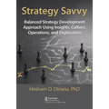 Strategy Savvy: Balanced Strategy Development Approach Using Insights, Culture, Operations, and Digitization