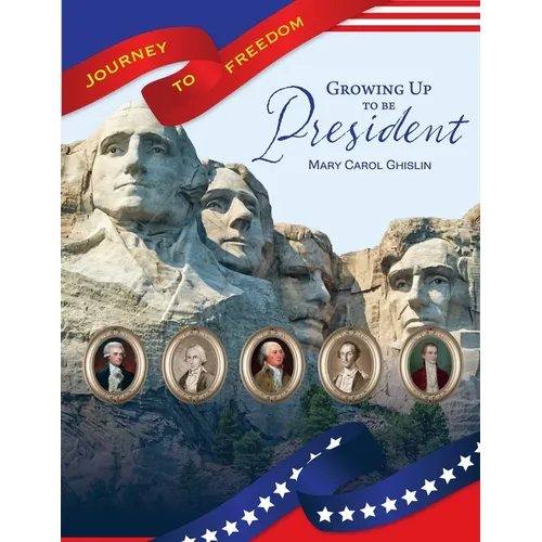 Growing Up to Be President
