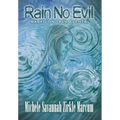 Rain No Evil