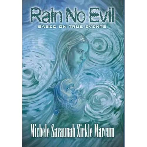 Rain No Evil
