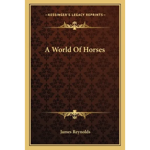 A World Of Horses