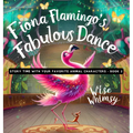 Fiona Flamingo's Fabulous Dance