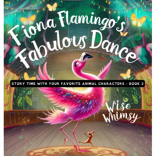 Fiona Flamingo's Fabulous Dance