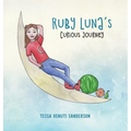 Ruby Luna's Curious Journey: A girls' anatomy book covering puberty and periods