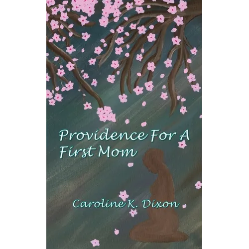 Providence for a First Mom