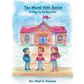 The Moral Kids Series: It Pays to Be Generous
