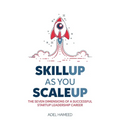 Skillup As You Scaleup