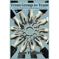 From Group to Team: A Guide to High-Performing Management Teams