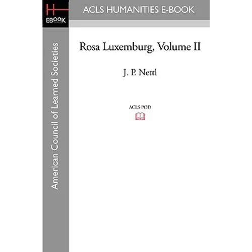 Rosa Luxemburg Volume II