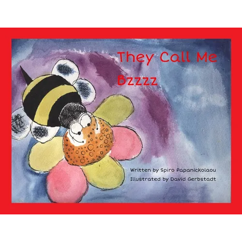 They Call Me Bzzzz