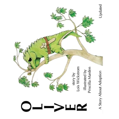 Oliver, A Story About Adoption - Updated (paperback)