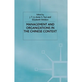 Management and Organizations in the Chinese Context