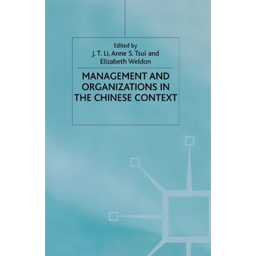 Management and Organizations in the Chinese Context